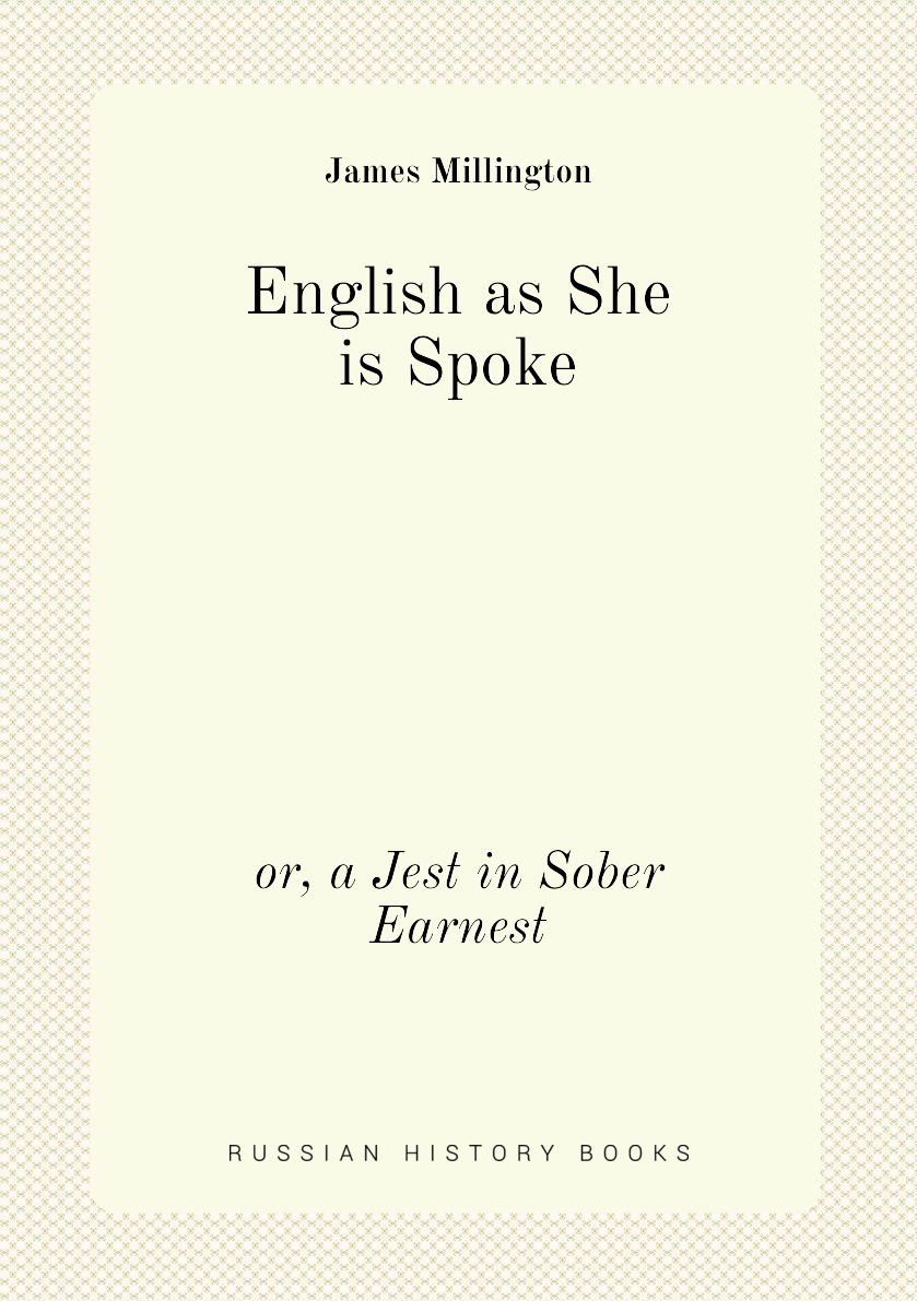 

English as She is Spoke