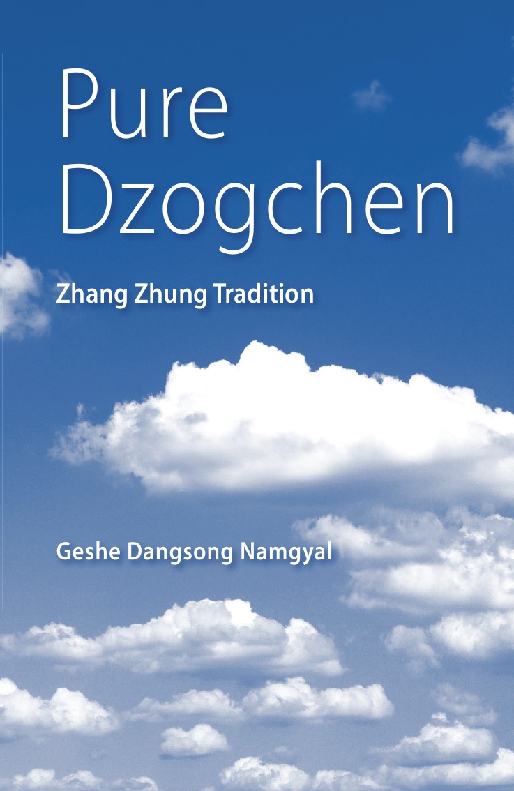 

Pure Dzogchen