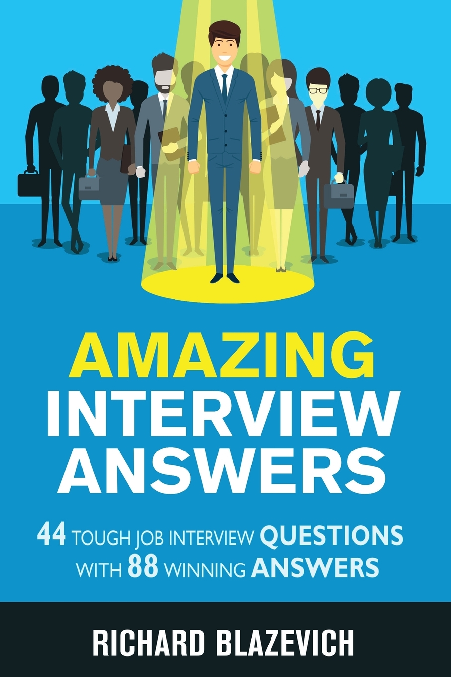 

Amazing Interview Answers