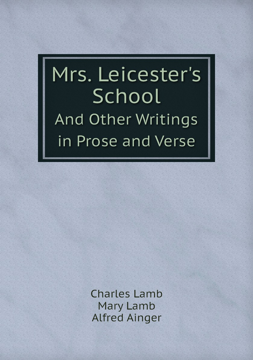 

Mrs. Leicester's School