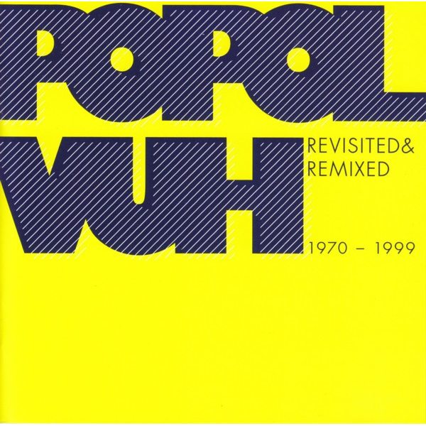 

Popol Vuh Revisited & Remixed 1970-1999 (2CD), 0693723704425