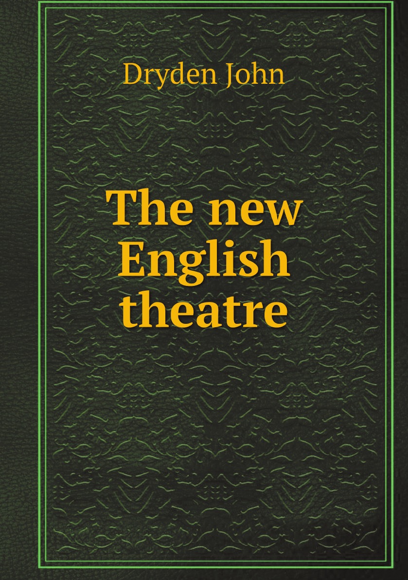 

The new English theatre