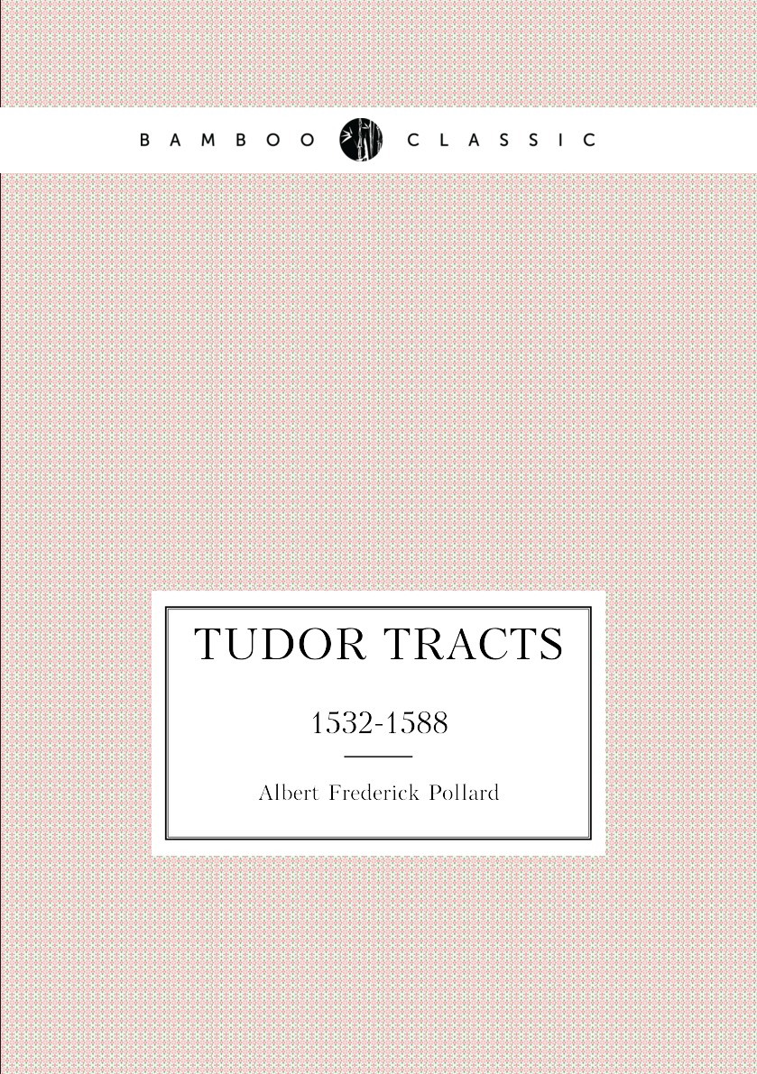 

Tudor tracts