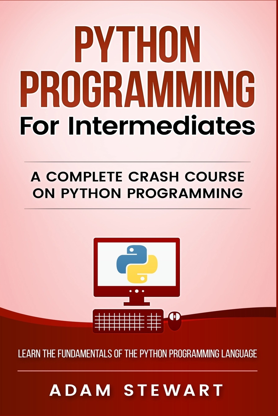 

Python Programming for Intermediates