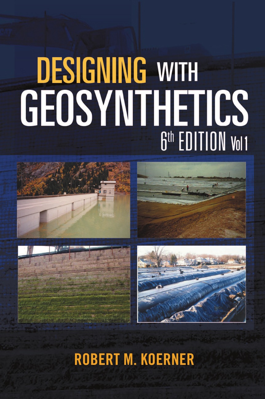 

Designing with Geosynthetics - 6th Edition Vol. 1