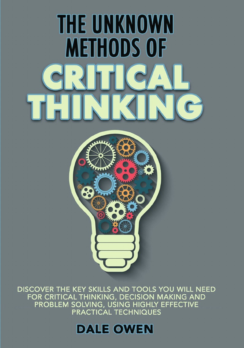 

The Unknown Methods of Critical Thinking