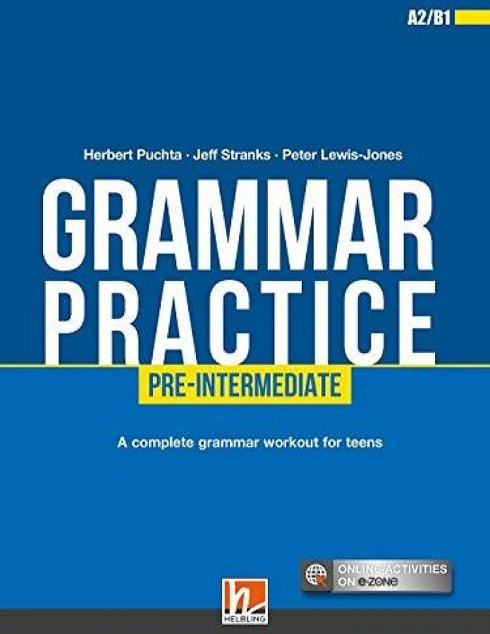 

Grammar Practice Pre-Intermediate + e-zone