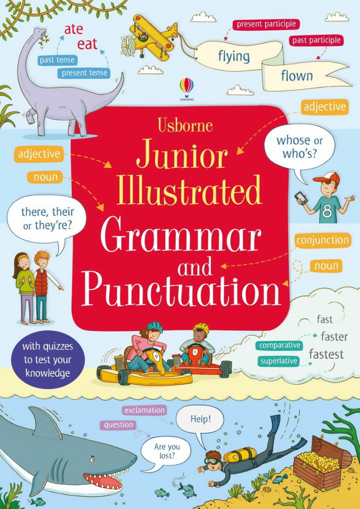 

Usborne Illustrated Dictionary Junior Illustrated Grammar and Punctuation