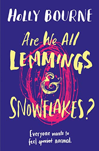 

Are We All Lemmings & Snowflakes