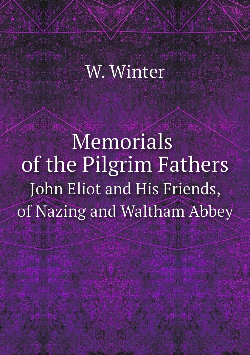 

Memorials of the Pilgrim Fathers.