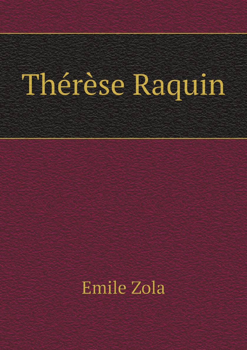 

Therese Raquin