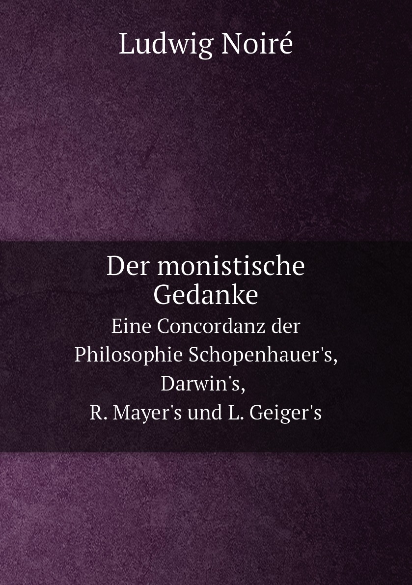 

Der monistische Gedanke