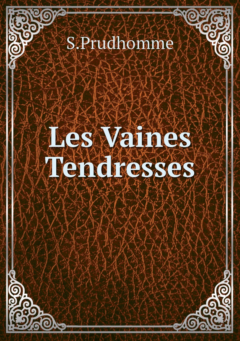 

Les Vaines Tendresses
