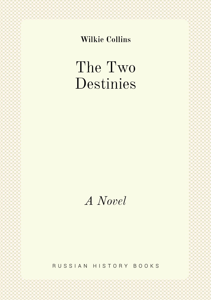 

The Two Destinies