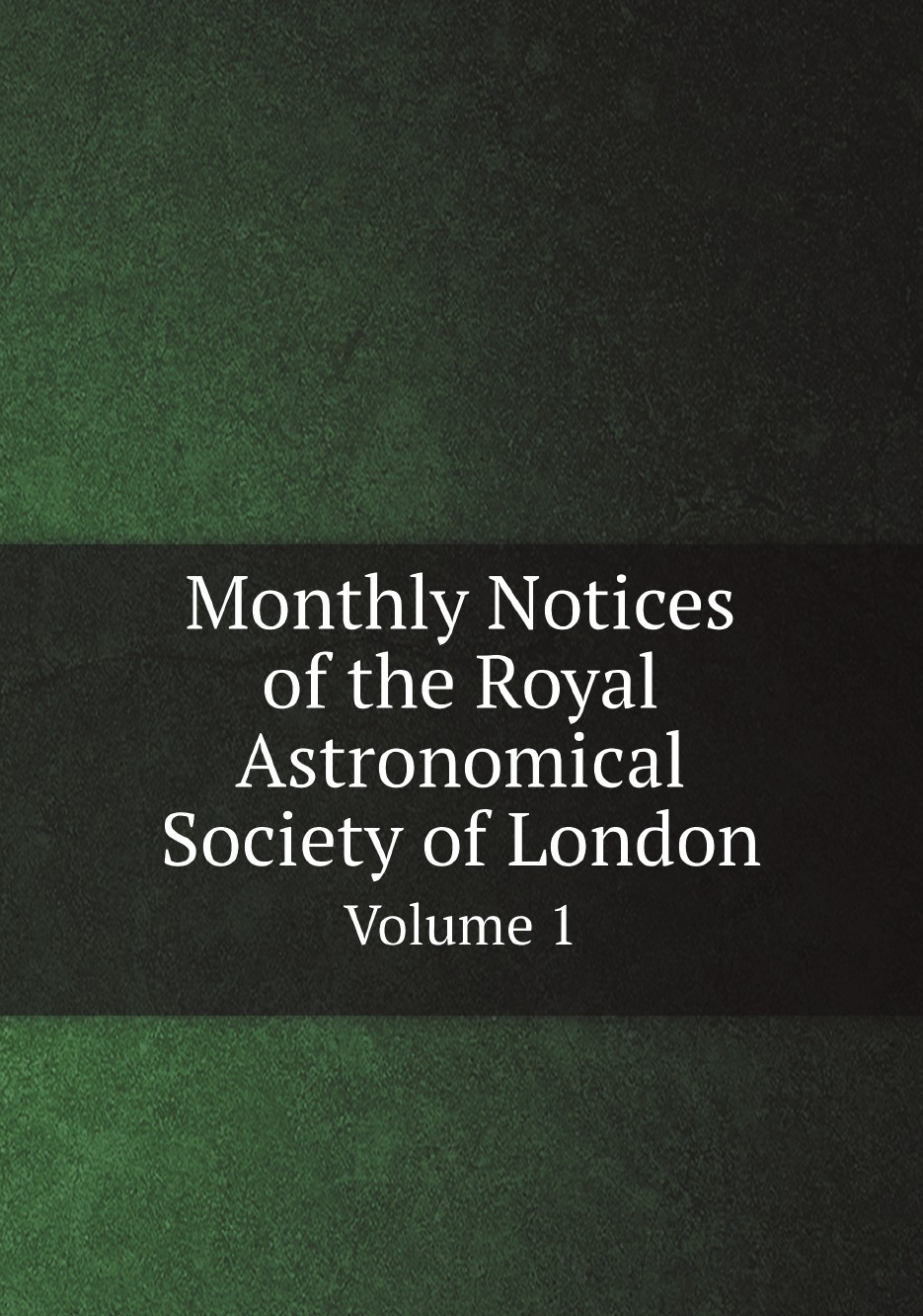 

Monthly Notices of the Royal Astronomical Society of London