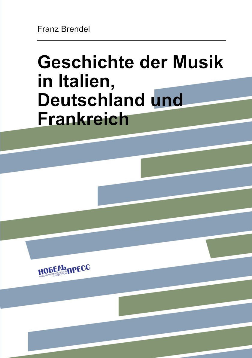 

Geschichte der Musik in Italien, Deutschland und Frankreich