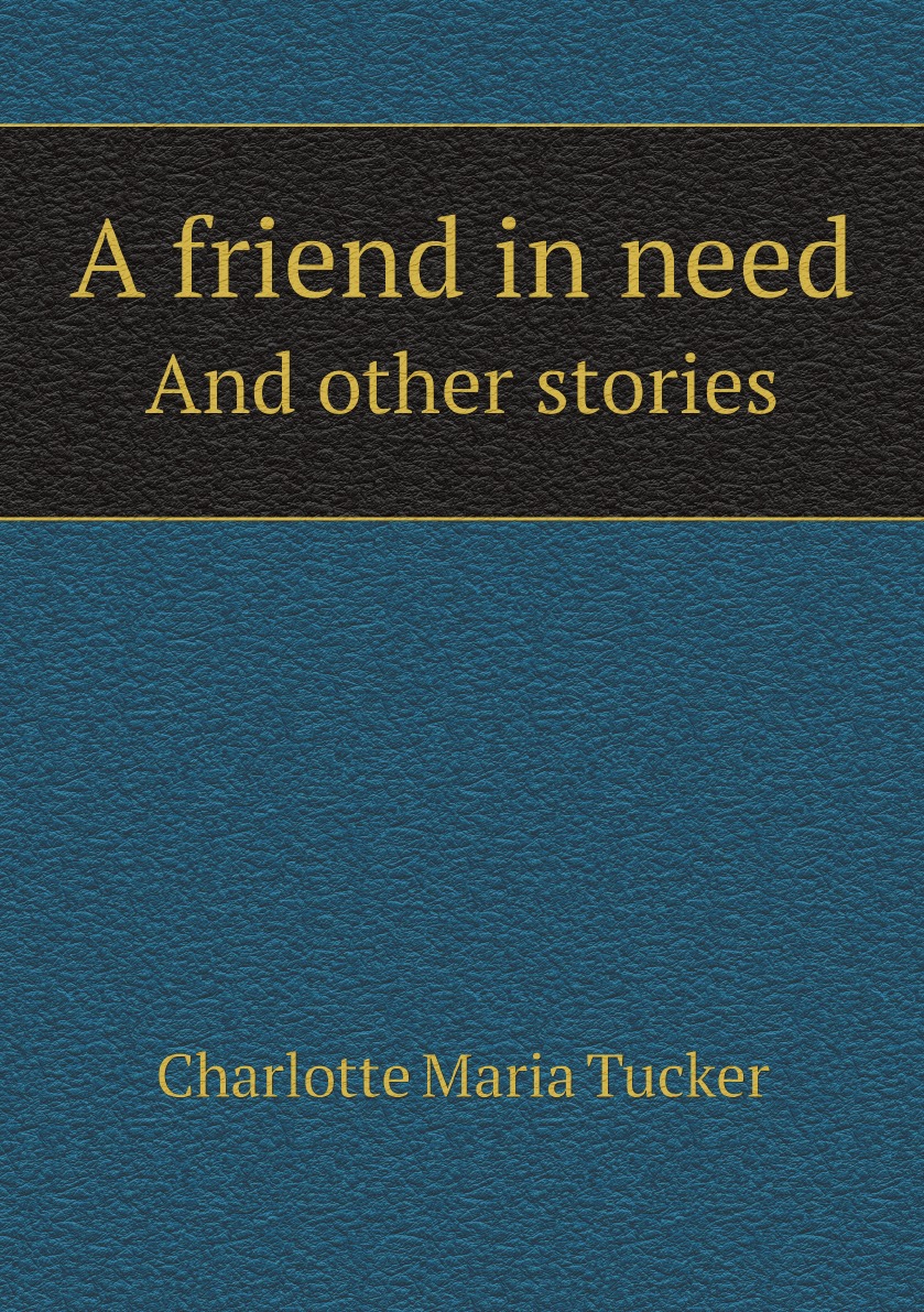 

A friend in need