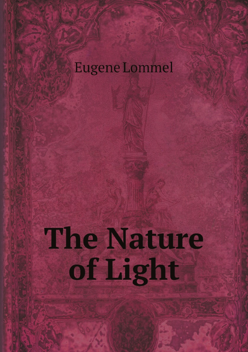 

The Nature of Light