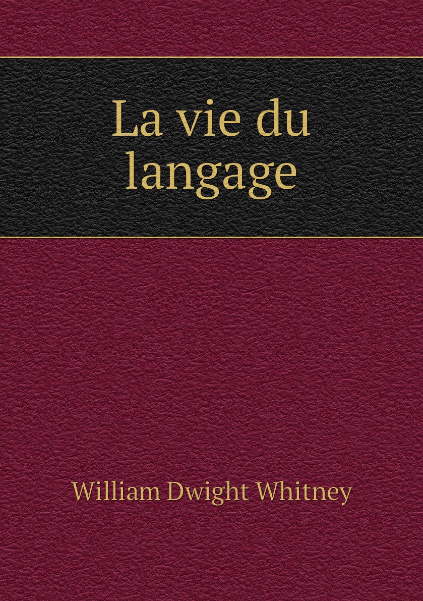 

La vie du langage