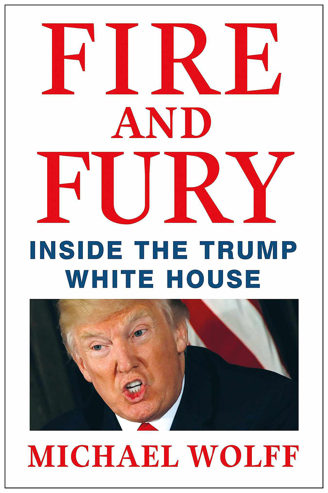 

Fire and Fury Inside the Trump White House
