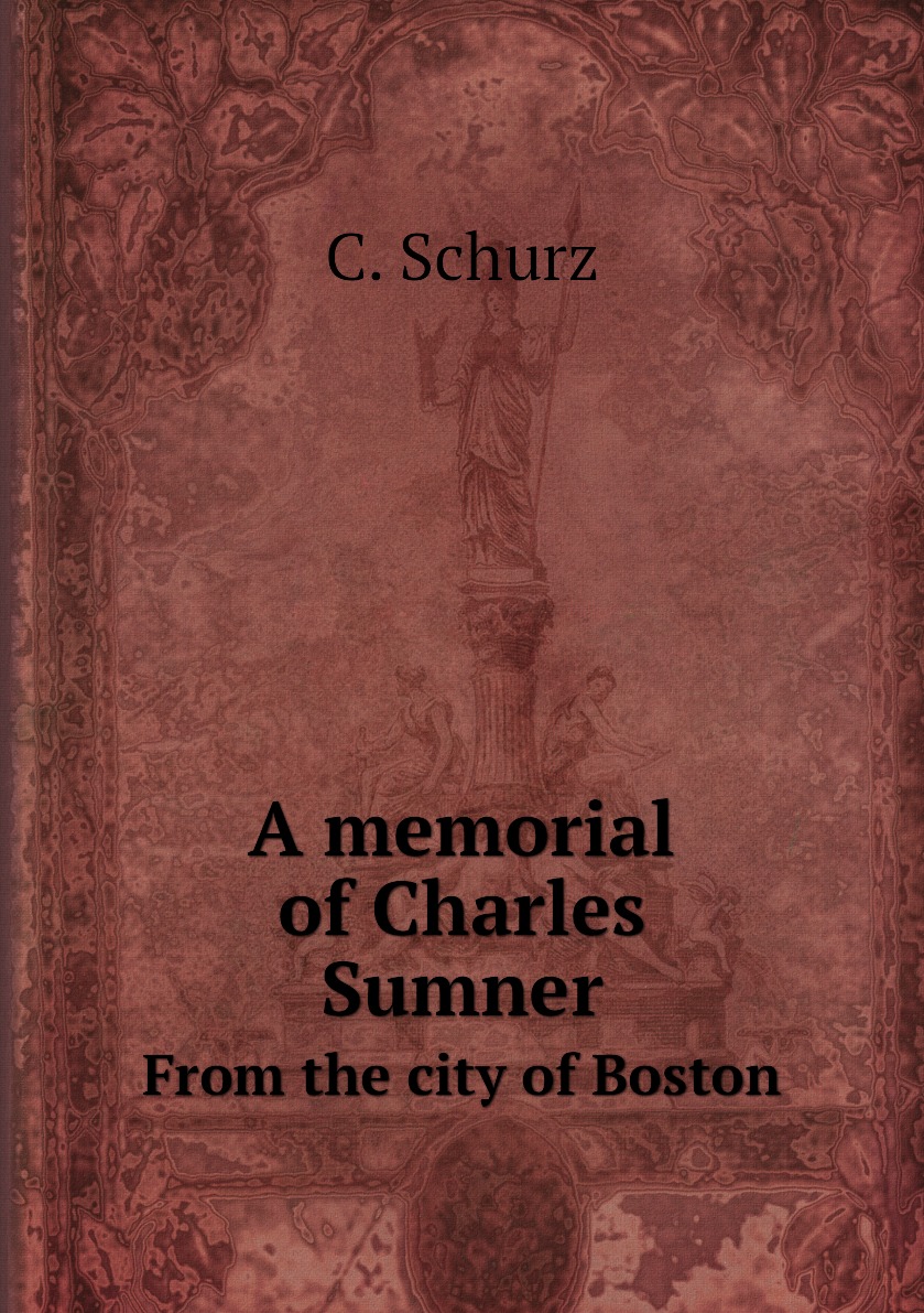 

A memorial of Charles Sumner
