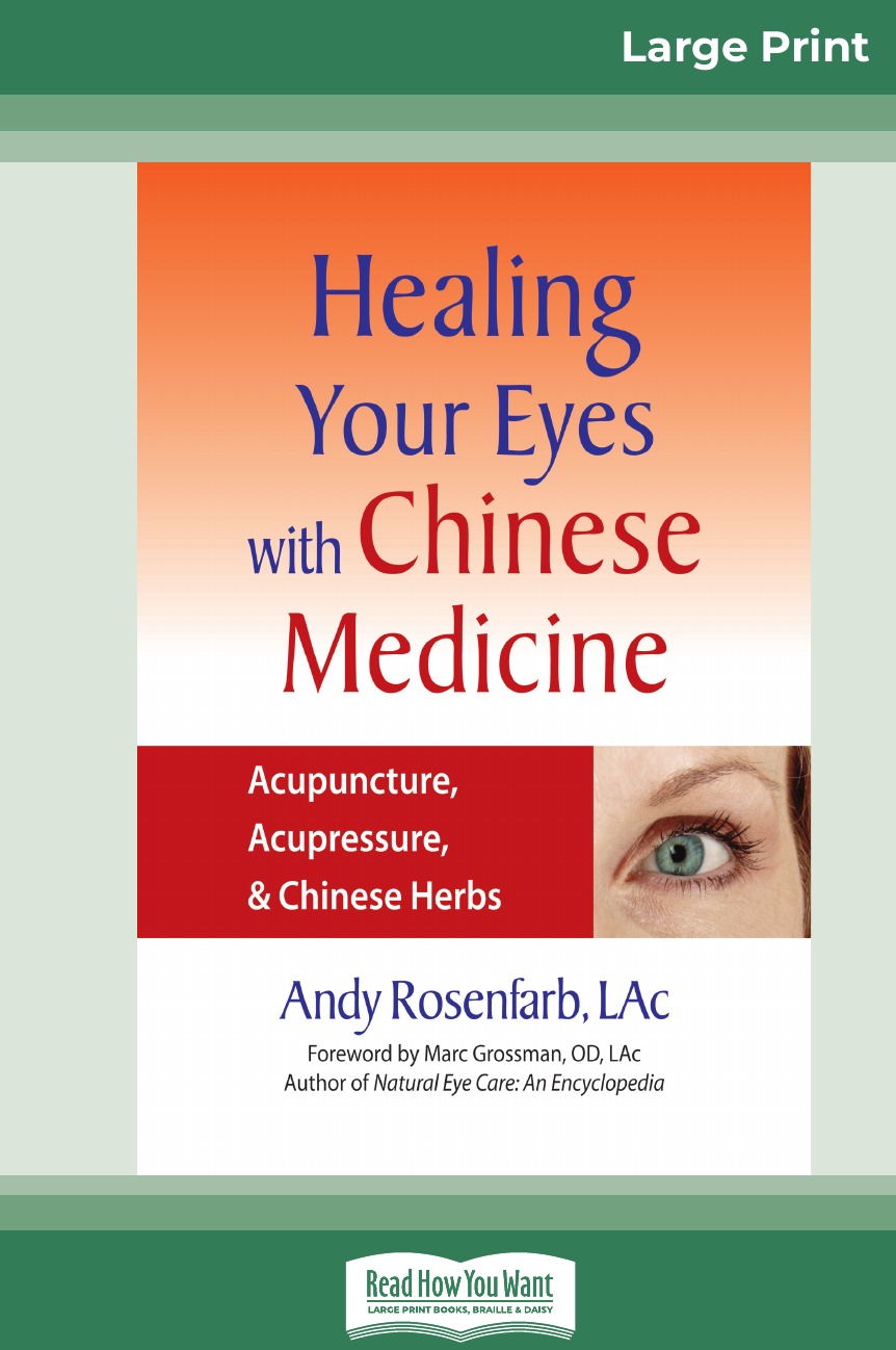 

Healing Your Eyes with Chinese Medicine