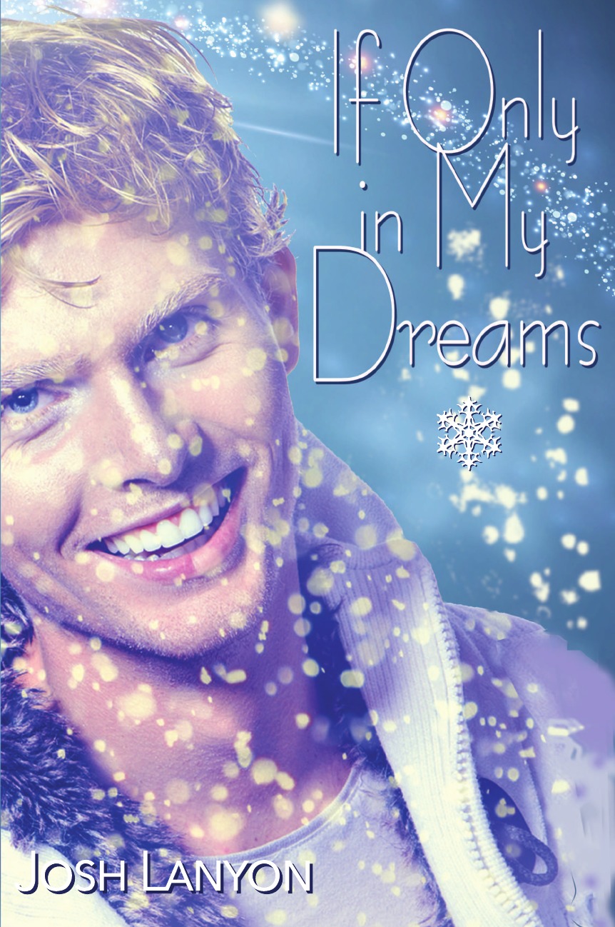 

If Only in My Dreams