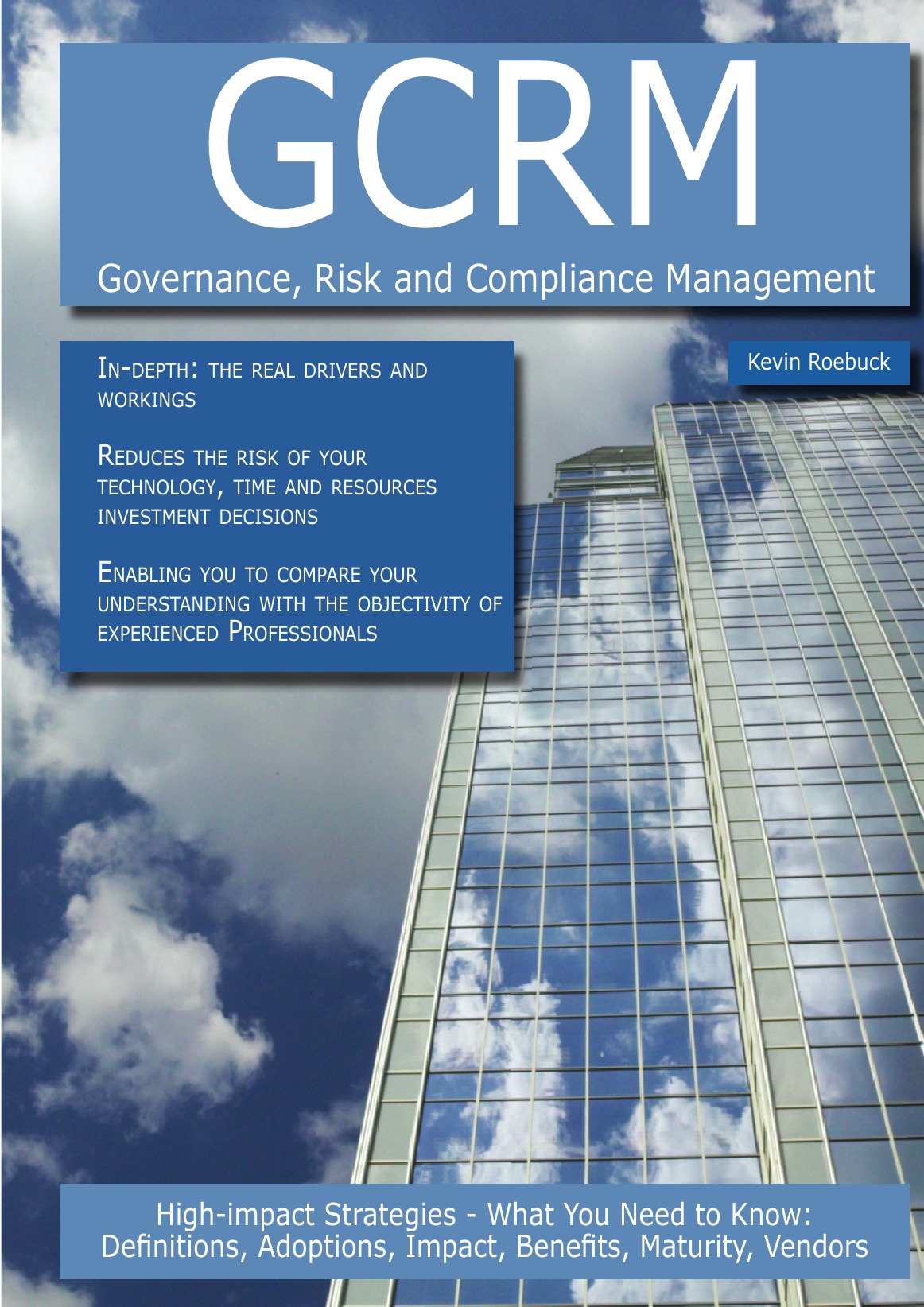 

Gcrm - Governance, Risk and Compliance Management