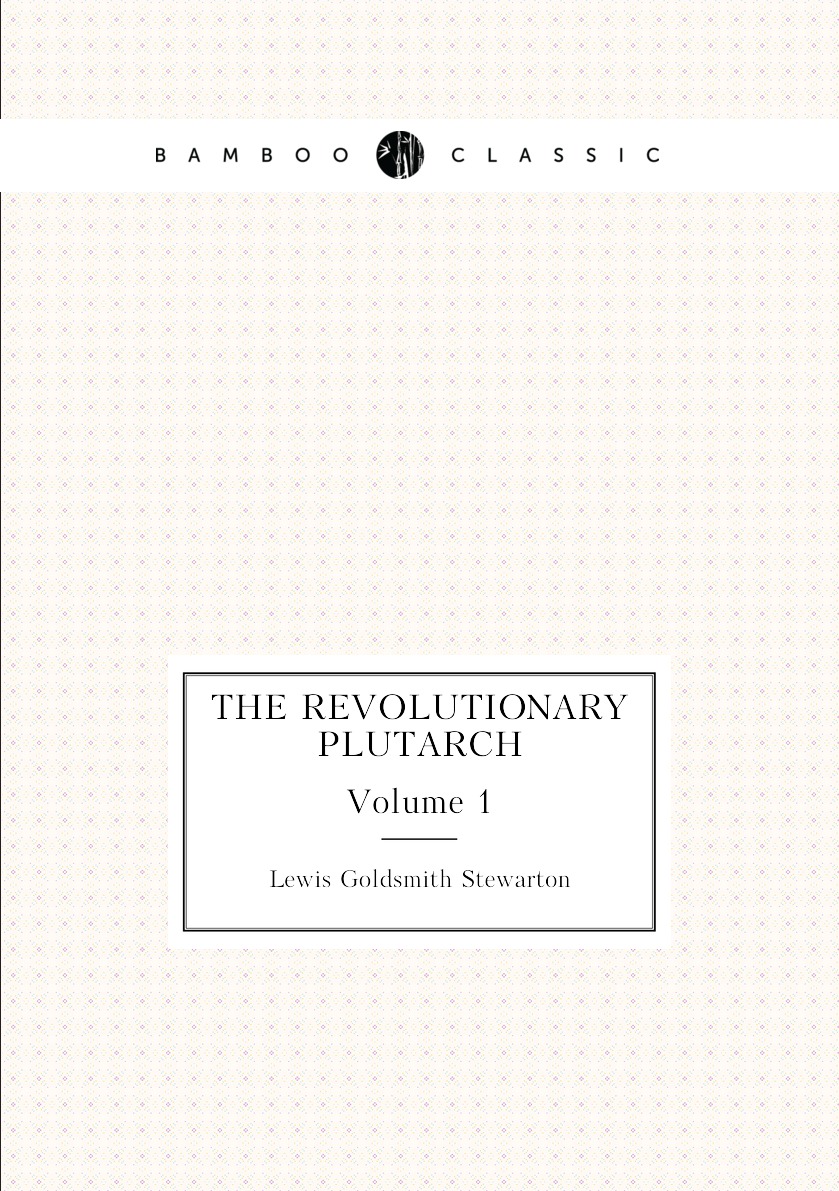 

The Revolutionary Plutarch