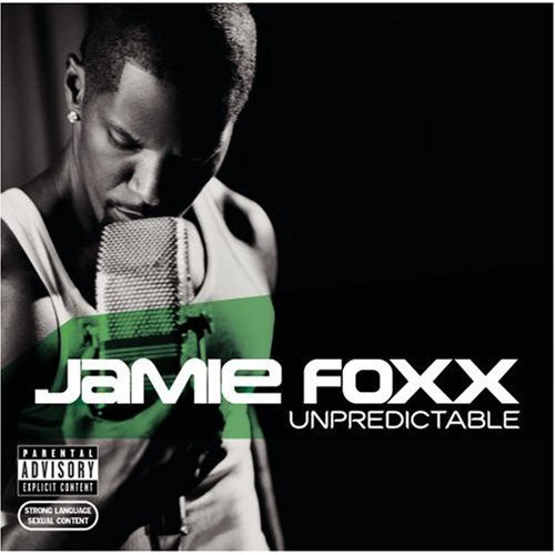 Jamie Foxx - Unpredictable (1 CD)