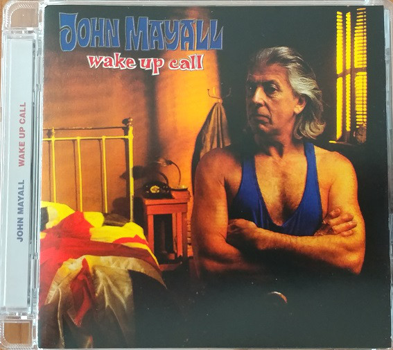 John Mayall: Wake Up Call (1 CD)