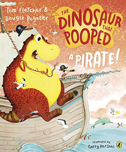 

The Dinosaur that Pooped a Pirate!