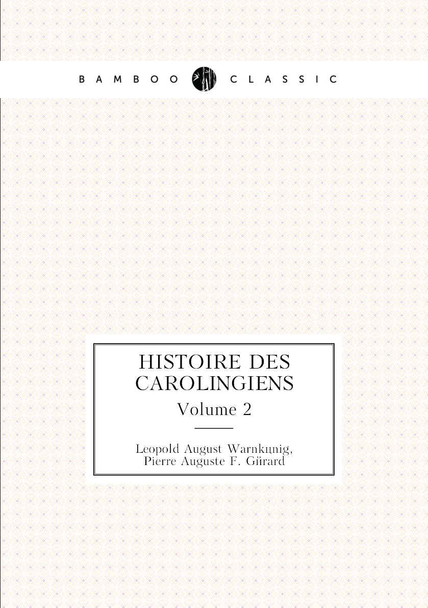 

Histoire des Carolingiens