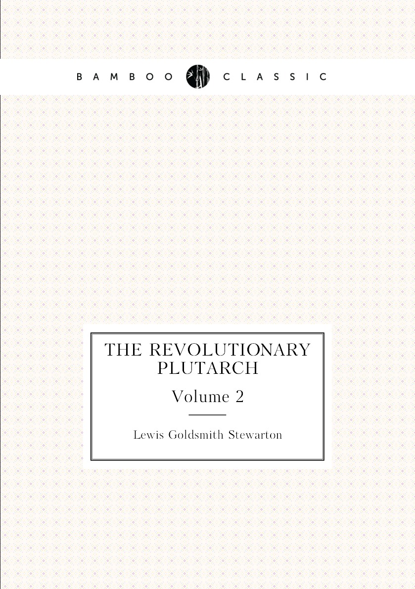 

The Revolutionary Plutarch