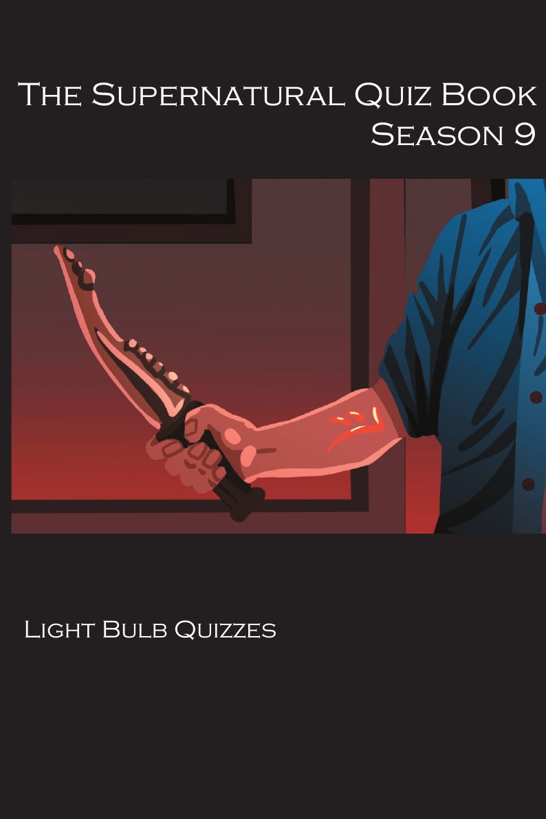 

The Supernatural Quiz Book Season 9
