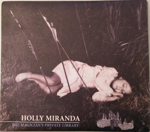 

Holly Miranda - The Magician'S Private Library (1 CD)