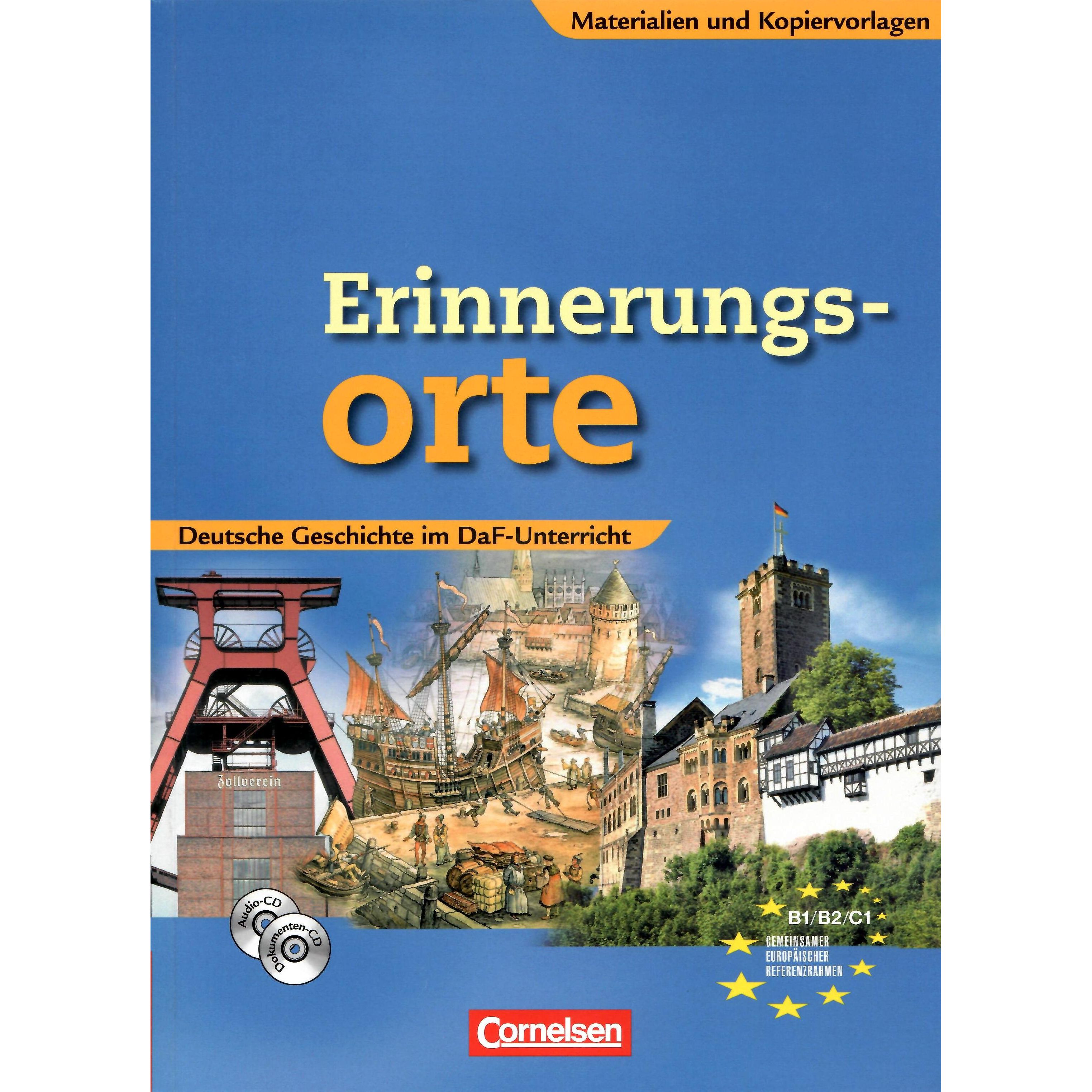 

Erinnerungsorte Deutsche Geschichte im DaF-Unterricht