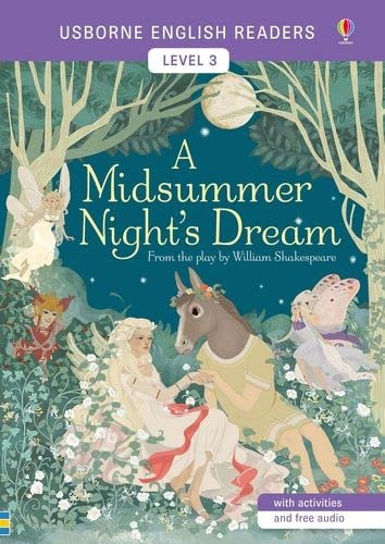 

Usborne English Readers Level 3 A Midsummer Night's Dream