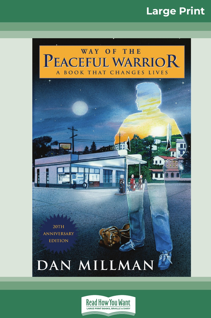 

Way of the Peaceful Warrior