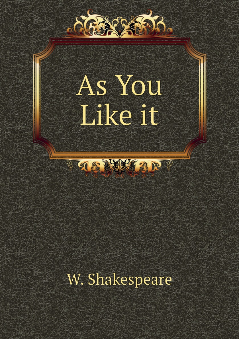 

As You Like it