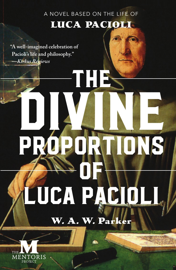 

The Divine Proportions of Luca Pacioli