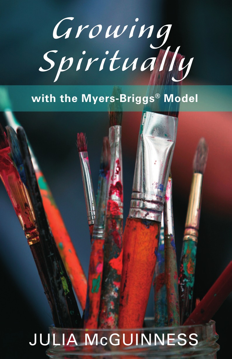 

Growing Spiritually with the Myers-Briggs Model