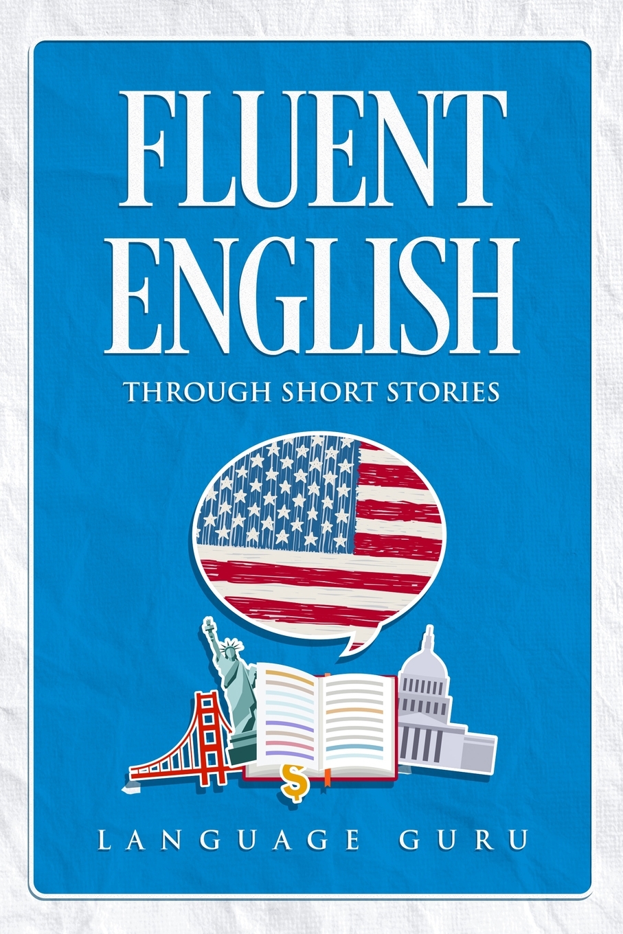 

Fluent English through Short Stories