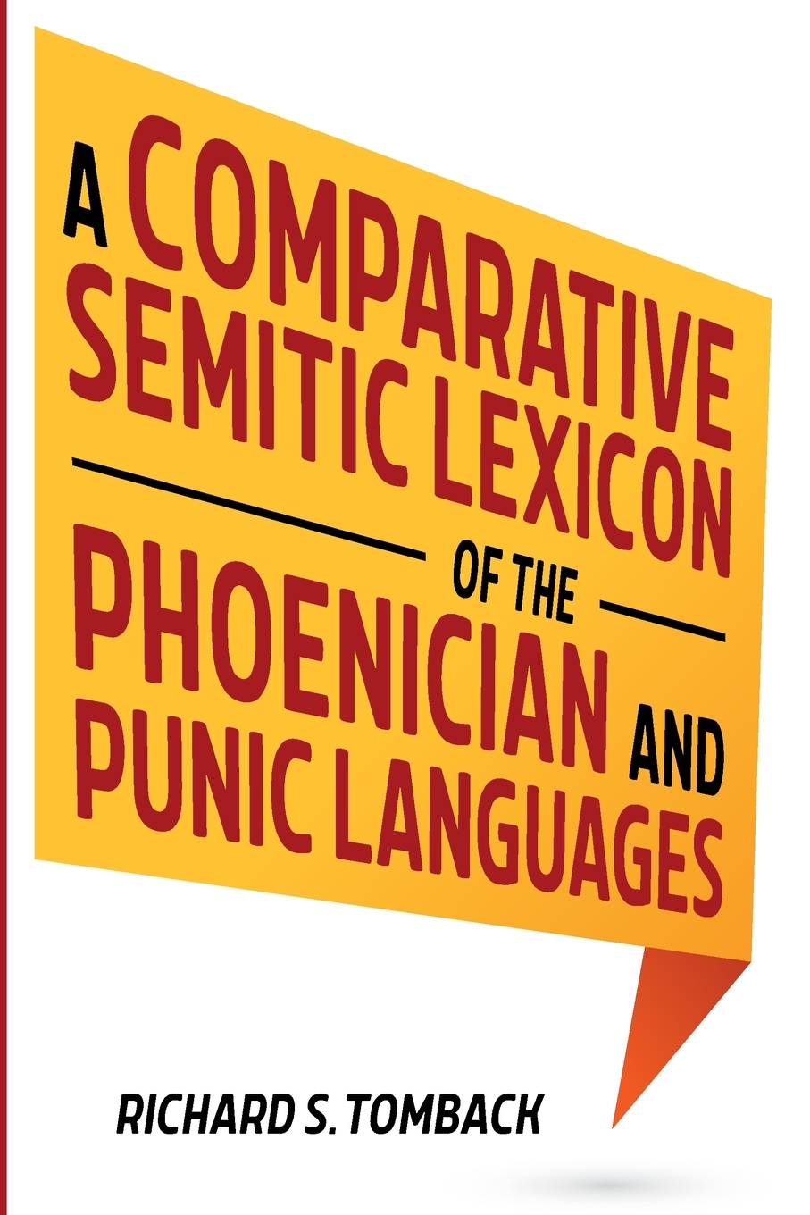 

A Comparative Semitic Lexicon of the Phoenician and Punic Languages