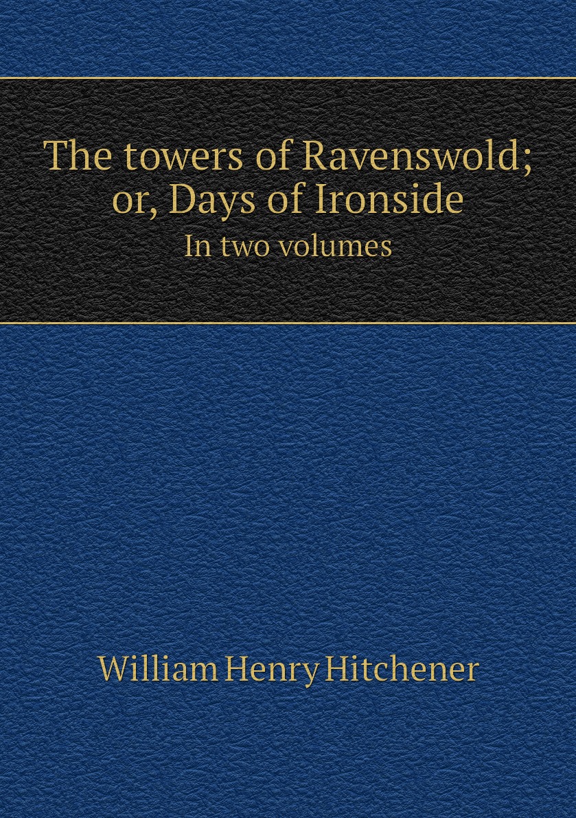 

The towers of Ravenswold