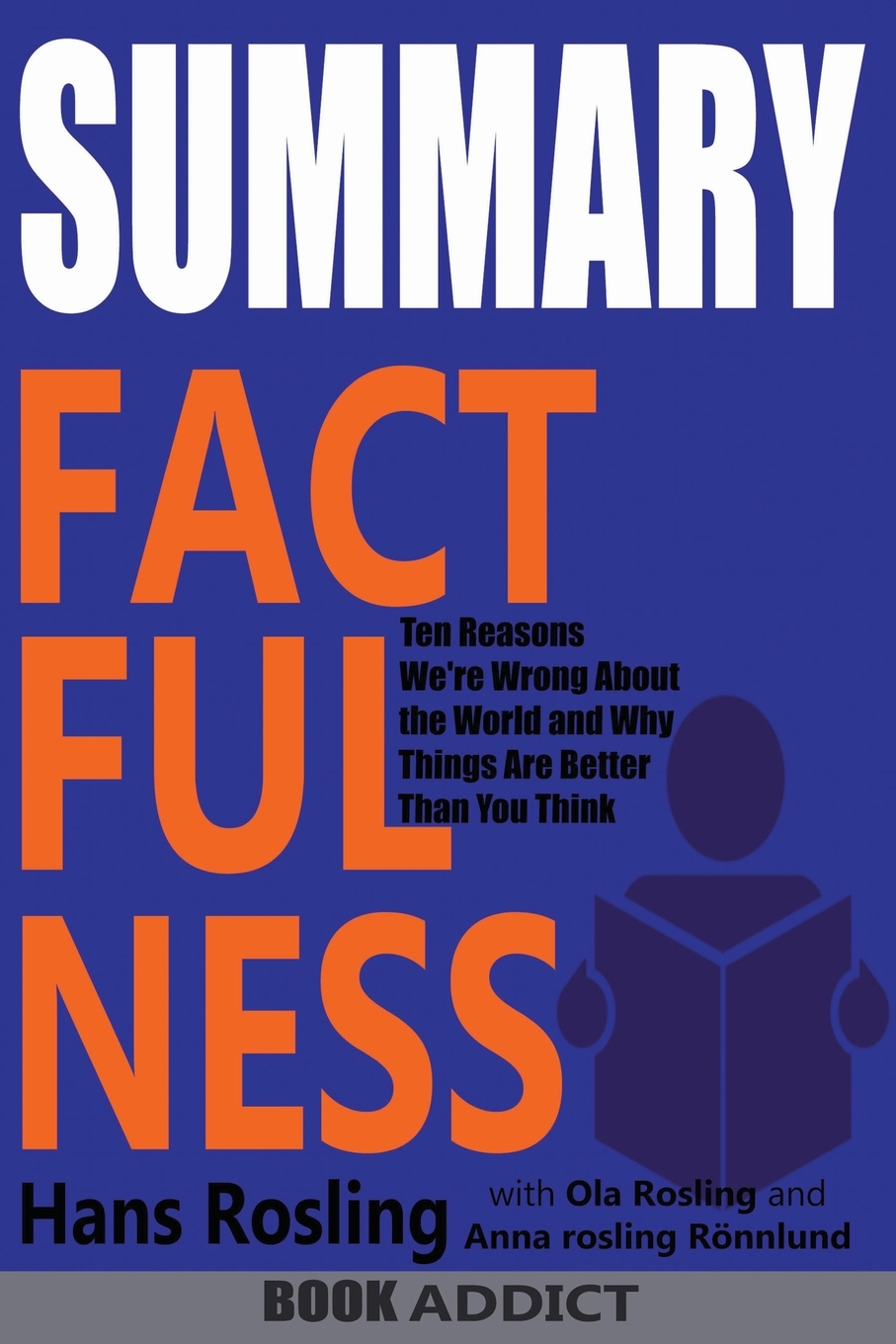 

SUMMARY Of Factfulness