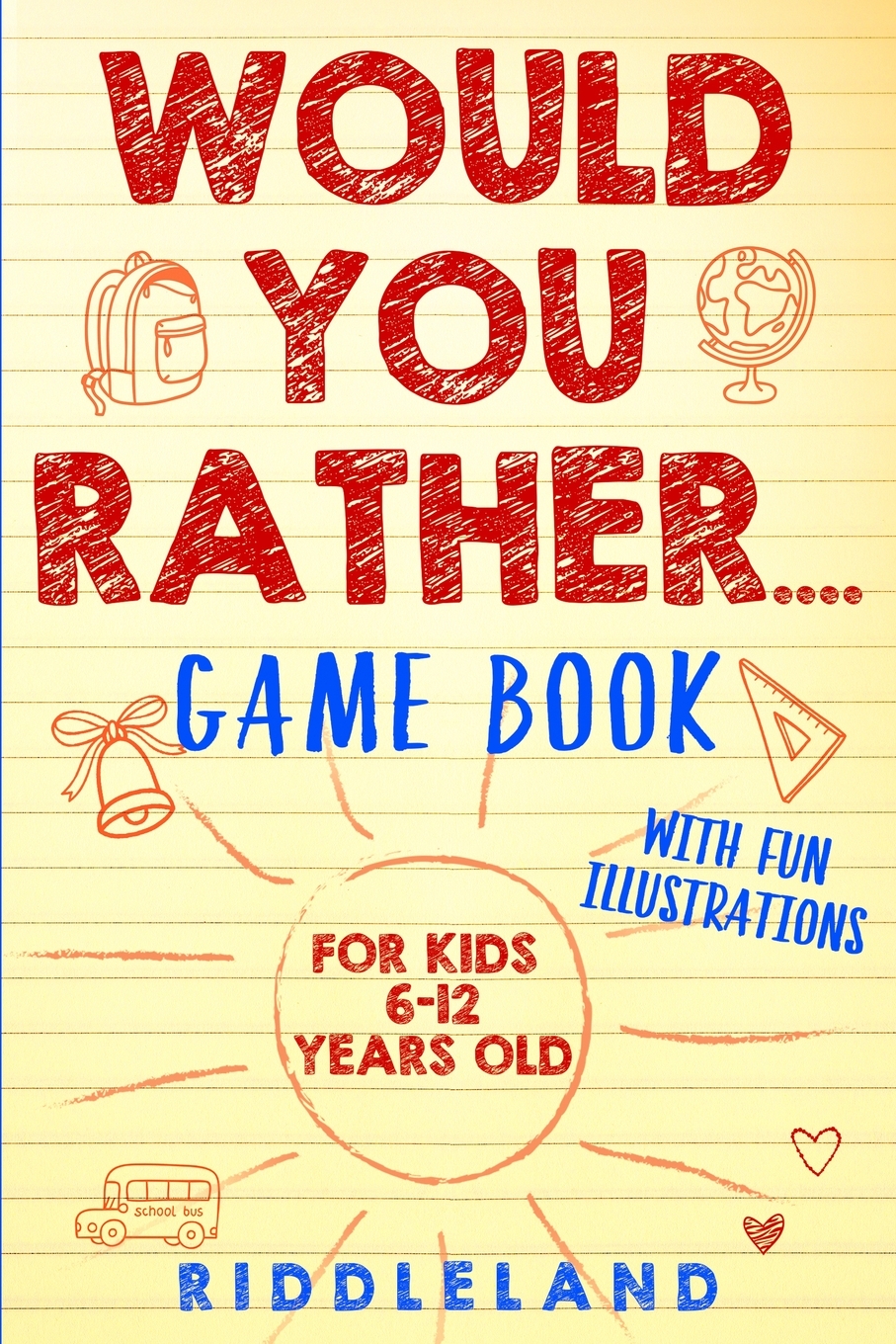

Would You Rather Game Book