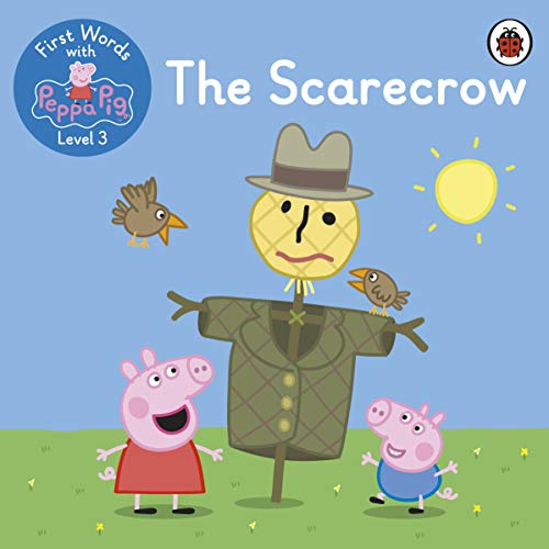 

Ladybird: First Words with Peppa 3 The Scarecrow
