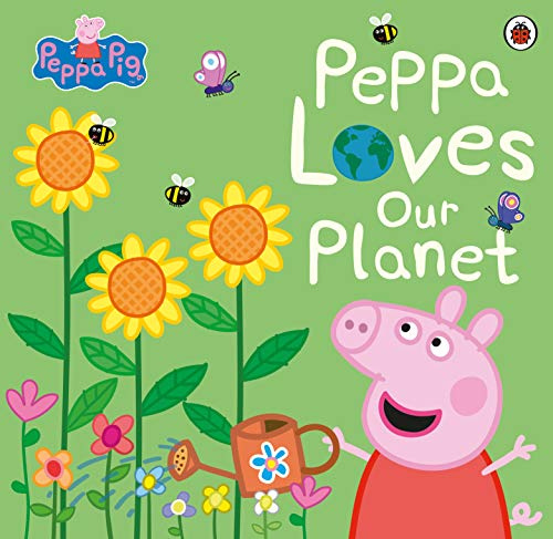 

Ladybird Peppa Pig: Peppa Loves Our Planet