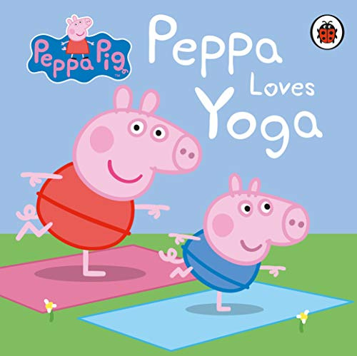 

Ladybird Peppa Pig: Peppa Loves Yoga